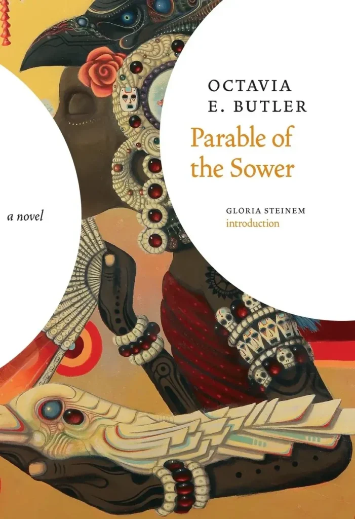 The Seven Stories Press cover of Parable of the Sower by Octavia E. Butler: a surreal painting of a masked, bejeweled figure alongside a bird, with an introduction by Gloria Steinem noted on the cover.
