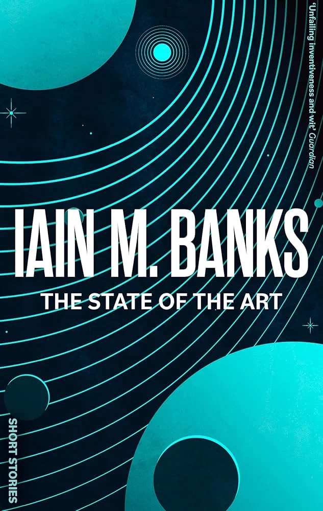 The cover for Iain M. Banks' The State of the Art